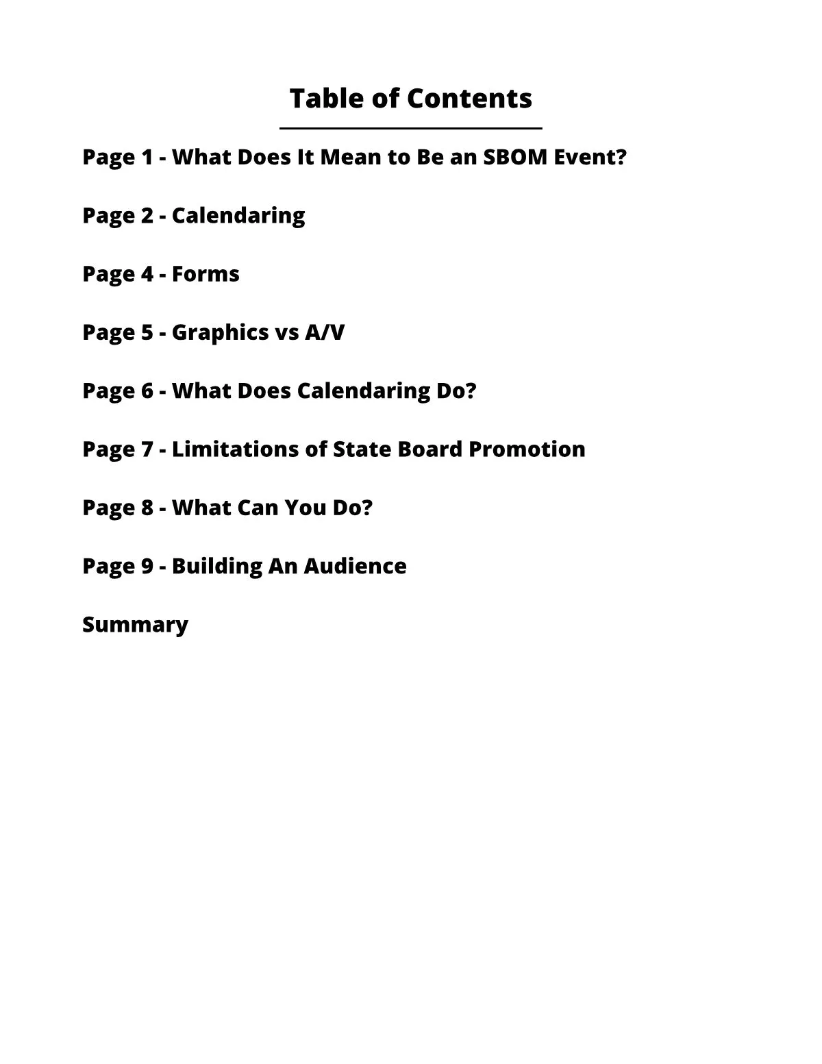 Page 2 of Principles for Effective Promotion: Table of Contents Page 1 - What Does It Mean to Be an SBOM Event? Page 2 - Calendaring Page 4 - Forms Page 5 - Graphics vs A/V Page 6 - What Does Calendaring Do? Page 7 -…