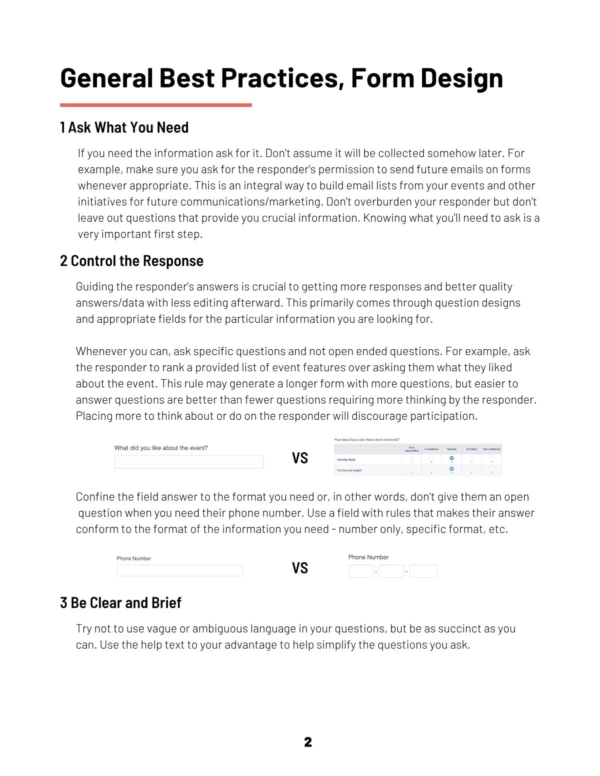 Page 4 of the Wufoo Training guide: Guiding the responder's answers is crucial to getting more responses and better quality answers/data with less editing afterward. This primarily comes through question designs and…